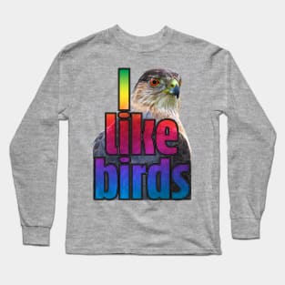 I like birds Long Sleeve T-Shirt